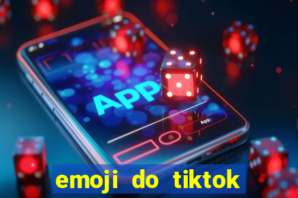 emoji do tiktok para copiar